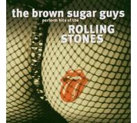 Brown Sugar Guys, the - A Tribute to Rolling Stones [Import]