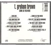 Brown, T. Graham - Come As You Were