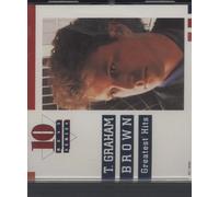 Brown, T Graham - Greatest Hits