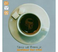Brown,Terry Lee Jr. - Brother for Real (Jubilee Edition!)