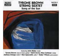 Brown, Tyrone – Sextet – T. Brown Str. S. Song Of – NAXOS