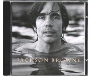 Browne, Jackson - I'm Alive