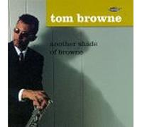 Browne, Tom - Another Shade of Browne