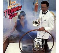 Browne, Tom - Tommy Gun (Bonus Track Edition)