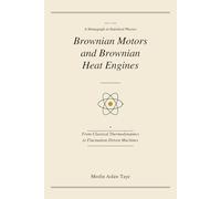 Brownian Motors and Brownian Heat Engines: From Classical Thermodynamics to Fluctuation-Driven Machines