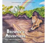 Brownie's Adventures: Island Tales of a Dog from Trinidad