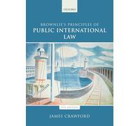 Brownlie's Principles of Public International Law – Oxford University Press