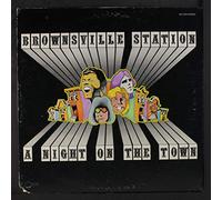 BROWNSVILLE STATION - A Night On The Town (US 1972)