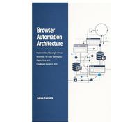 Browser Automation Architecture: Implementing Playwright-Driven Workflows for Data Sovereignty Applications with Claude and Gemini in 2026 (Autonomous ... and Stateful Intelligence Platforms)