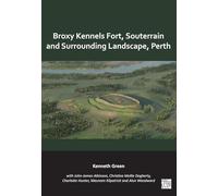 Broxy Kennels Fort, Souterrain and Surrounding Landscape, Perth