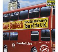 Brubeck Dave - 40th Anniversary Tour Of The U.K.