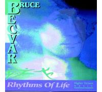 Bruce Becvar - Rhythms of Life