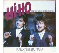 Bruce & Bongo - Bruce & Bongo - Hi Ho (Heigh Ho - Whistle While You Work) - Rush Records - 608 278-213