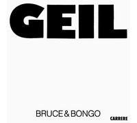 Bruce & Bongo - Geil (F) / Vinyl single [Vinyl-Single 7'']