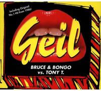 Bruce & Bongo Vs.Ton - Geil [Import]