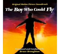 Bruce Broughton - The Boy Who Could Fly - Bruce Broughton