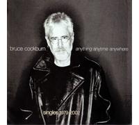 Bruce Cockburn Anything, Anytime, Anywhere: Singles 1979- (CD) (Importación USA)