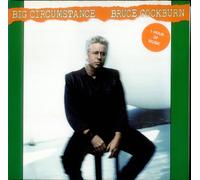 Bruce Cockburn - Big Circumstance