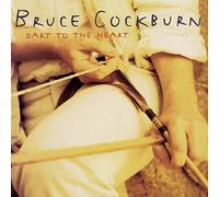 Bruce Cockburn - Dart to the Heart