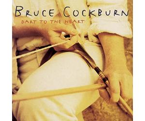 Bruce Cockburn - Dart to the Heart