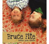 Bruce Fite - When You Smile