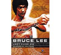 Bruce Lee. Jeet kune do (Artes Marciales)