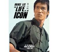 Bruce Lee: The Life of an Icon