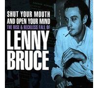 Bruce, Lenny - Shut Your Mouth & Open Yo