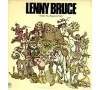 Bruce, Lenny - Thank You Masked Man