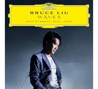 Bruce Liu - WAVES: Music by Rameau, Ravel, Alkan