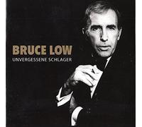 Bruce Low - U n v e r g e s s e n