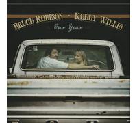 Bruce Robison & Kelly Willis - Our Year