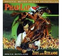 Bruce Rowland - Phar Lap / Zeus & Roxanne (UK Import)