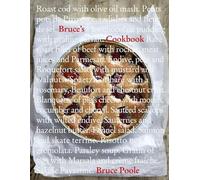 Bruce’s Cookbook: A Michelin-starred Chef’s Guide to Simple and Seasonal British Cuisine