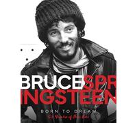 Bruce Springsteen - Born to Dream: 50 Years of the Boss