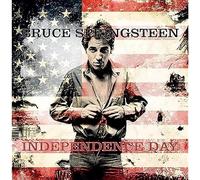 Bruce Springsteen - Bruce Springsteen: Independence Day