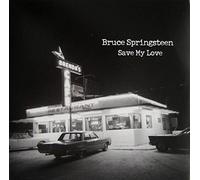 Bruce Springsteen - Save My Love/Because The Night