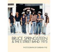 Bruce Springsteen & The E Street Band 1975: Photographs by Barbara Pyle (2015-10-06)