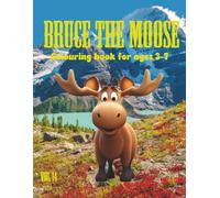 Bruce the Moose