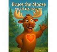 Bruce the Moose