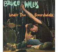 Bruce Willis - Under The Boardwalk [Vinyl Single]