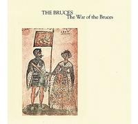 Bruces - The War of the Bruces