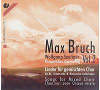 Bruch - Lieder for Mixed Choir / Scottish & Welsh Folk