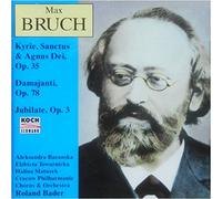 Bruch, M. - Kyrie / Sanctus / Agnus Dei