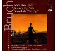 Bruch, M. - Schoen Ellen / Serenade / Swedish Dance