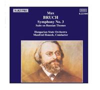 Bruch, M. - Symphony 3/Suite on Russian Themes