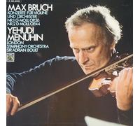 Bruch, Max - Yehudi Menuhin, London Symphony Orchestra*, Sir Adrian Boult - Konzerte Für Violine Und Orchester Nr.1 G-Moll Op.26 / Nr.2 D-Moll Op.44