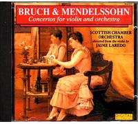 Bruch & Mendelssohn Concertos for Violin and Orchestra