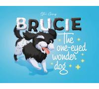 Brucie the One-Eyed Wonder Dog