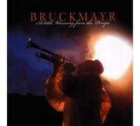 Bruckmayr - A Little Warning from The Pimps [Import]